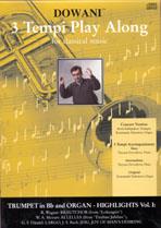 Highlights Vol. I for Trumpet in Bb and Organ